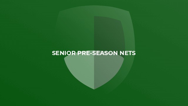 Senior Pre-Season Nets