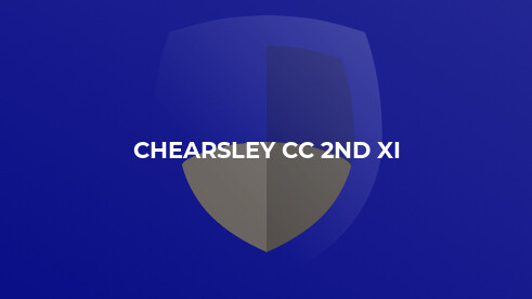 Garsington 2nd XI beat Chearsley 2nd XI by 3 wickets