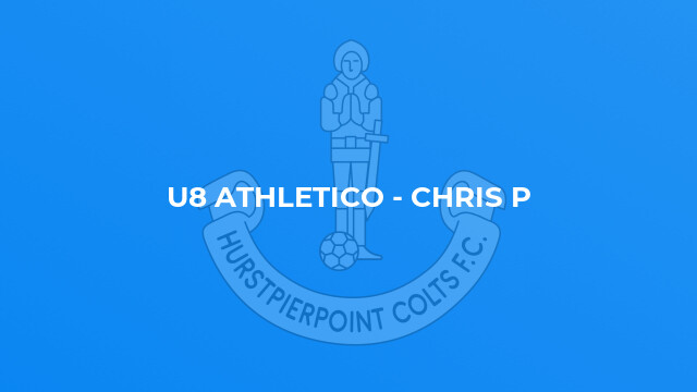 U8 Athletico - Chris P