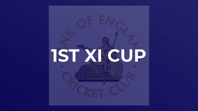 1st XI Cup