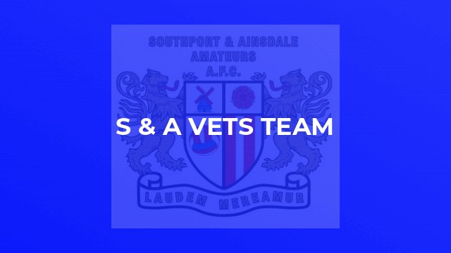 S & A Vets team