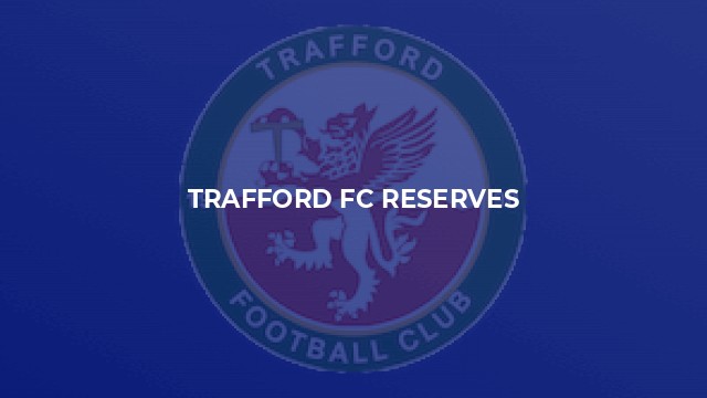 Trafford FC Reserves