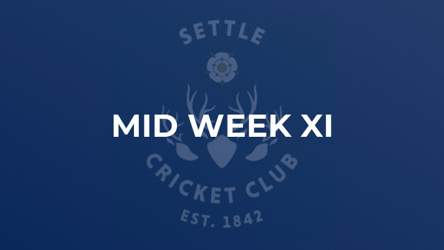 Mid Week XI