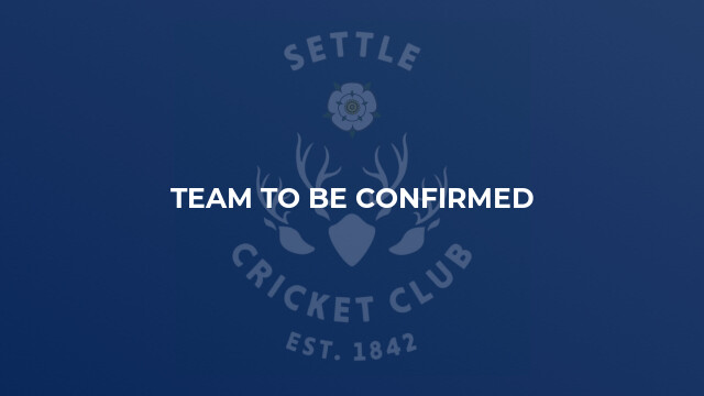 Team to be confirmed