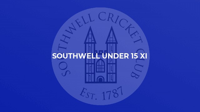Southwell Under 15 XI