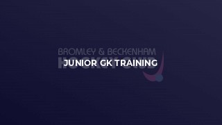 Junior GK Training