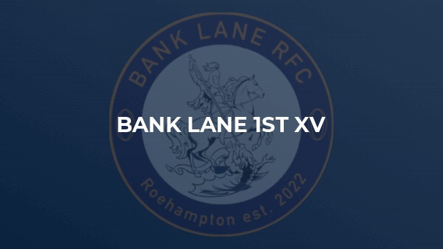 Bank Lane 1st XV