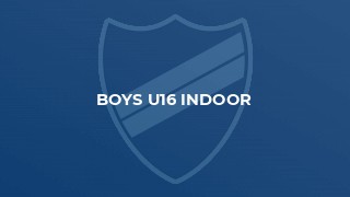 Boys U16 Indoor