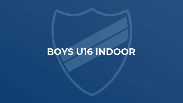 Boys U16 Indoor