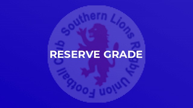 Reserve Grade
