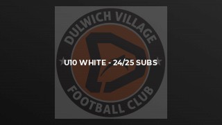 U10 white - 24/25 subs