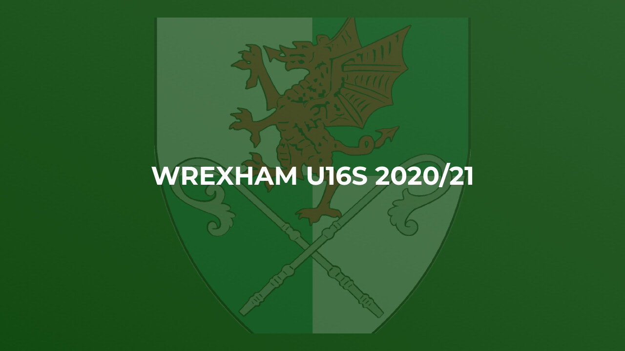 Wrexham Rugby Union Football Club Wrexham u16s 2020/21