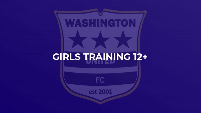 Girls Training 12+