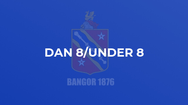 Dan 8/Under 8