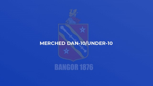 Merched Dan-10/Under-10