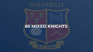 6s Mixed Knights