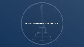 Boys Under 11 Roundheads