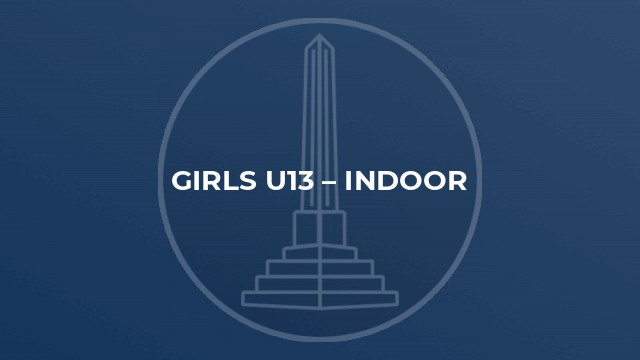 Girls U13 – Indoor
