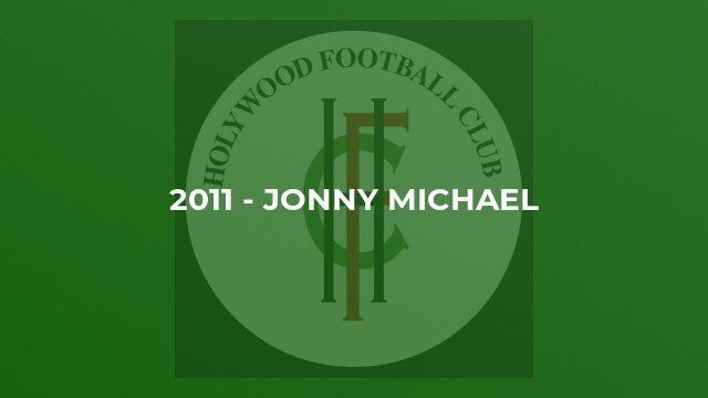 2011 - Jonny Michael