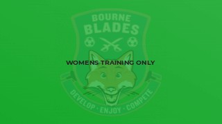 Womens Training Only