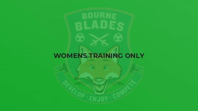 Womens Training Only