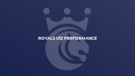Royals U12 Performance