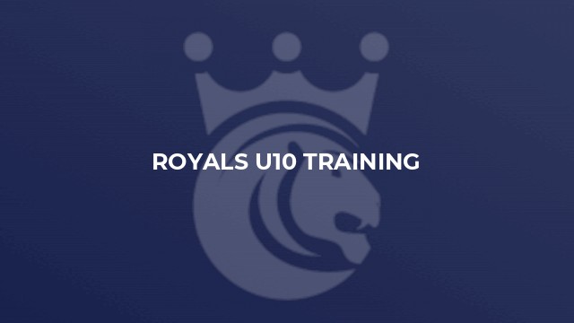 Royals U10 Training