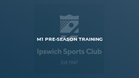 M1 Pre-season Training