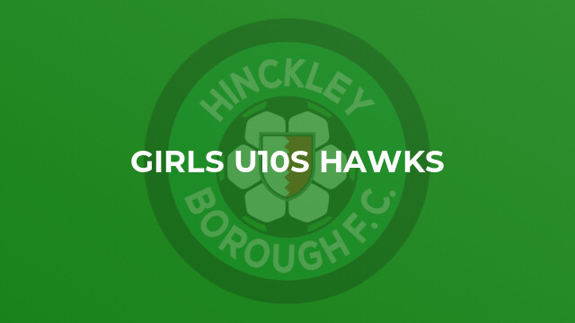Girls U10s Hawks
