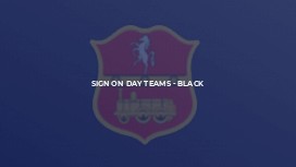 Sign on Day Teams - Black