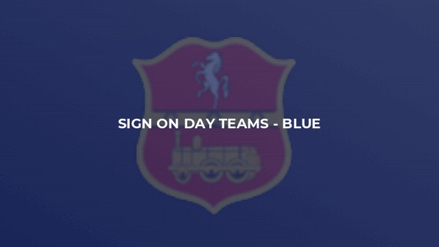 Sign on Day Teams - Blue