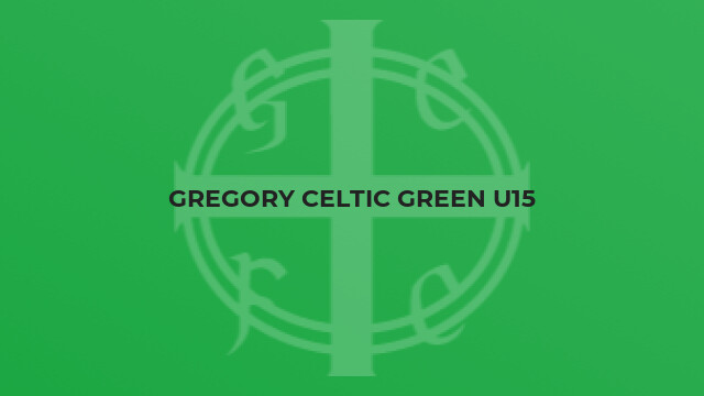 Gregory Celtic Green U15