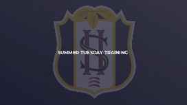 Summer Tuesday Training