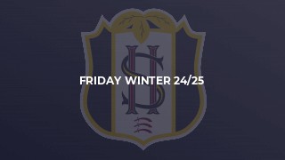 Friday Winter 24/25