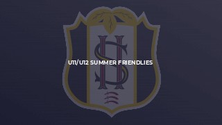 U11/U12 Summer Friendlies