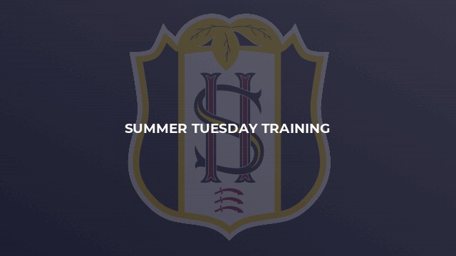 Summer Tuesday Training