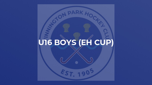 U16 Boys (EH Cup)