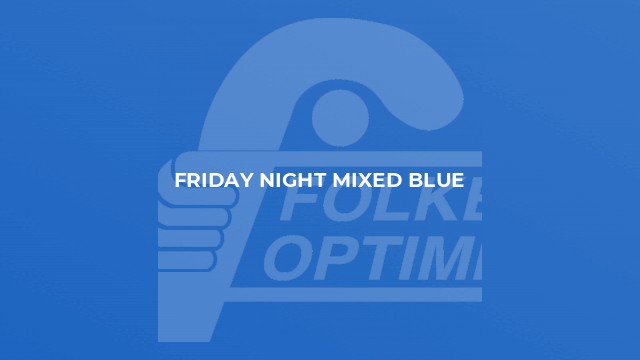 Friday Night Mixed Blue