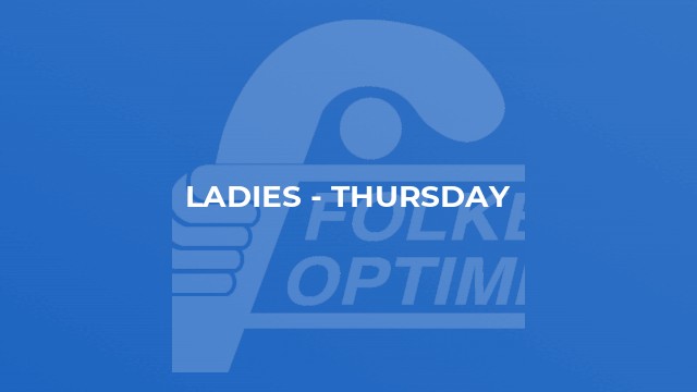 Ladies - Thursday