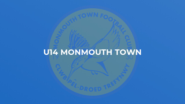 U14 Monmouth Town