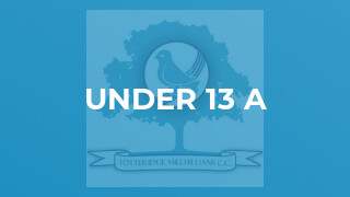 Under 13 A