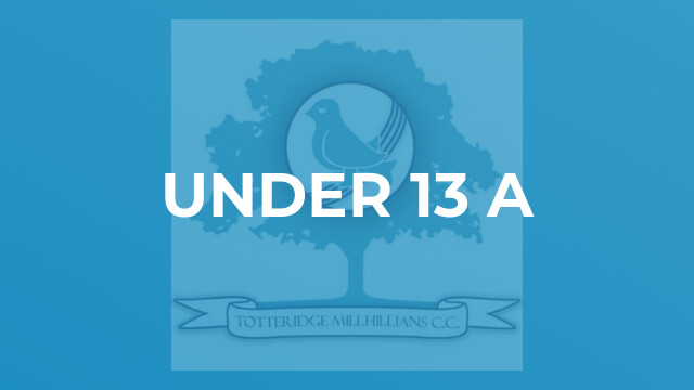 Under 13 A