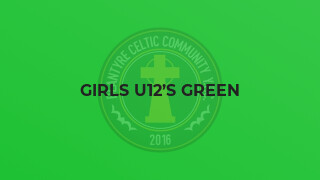 Girls U12’s Green