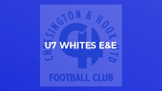 U7 Whites E&E