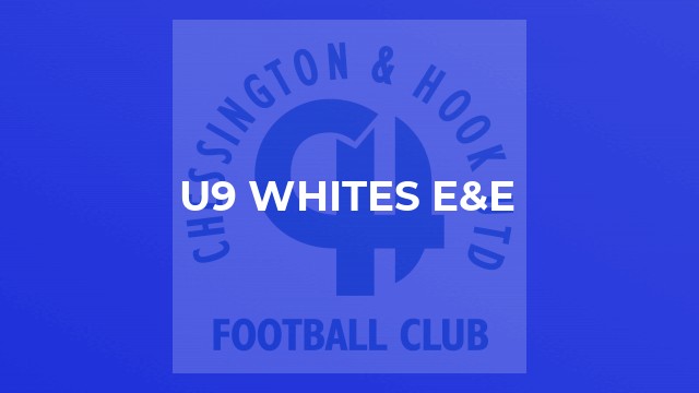 U9 Whites E&E
