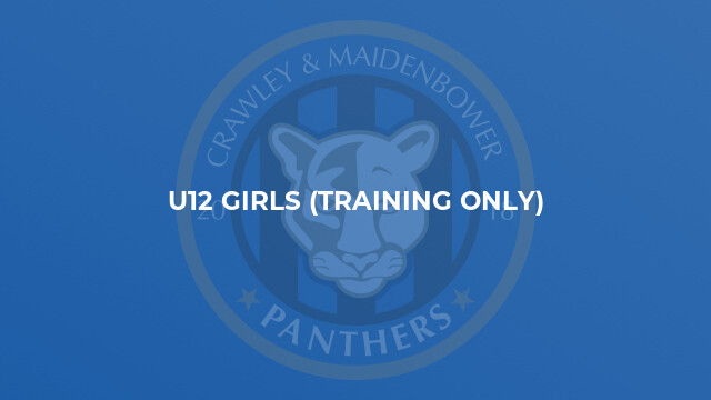 U12 Girls (Training Only)