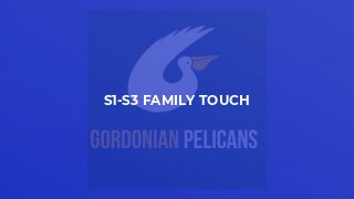 S1-S3 Family Touch