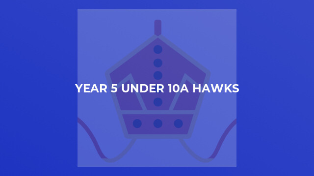 Year 5 Under 10A Hawks