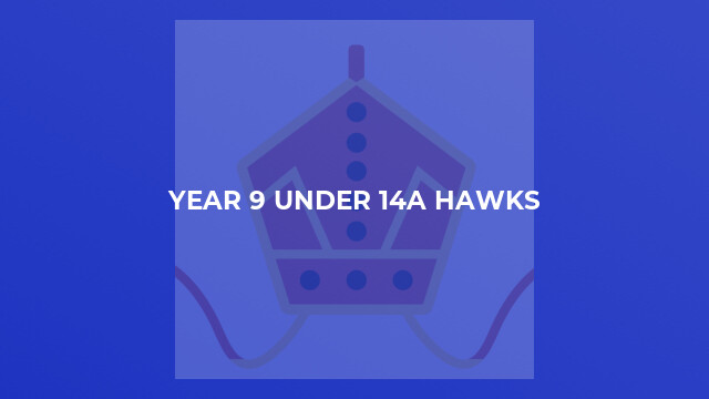 Year 9 Under 14A Hawks