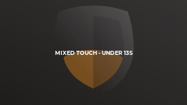 Mixed Touch - Under 13s